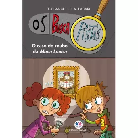 Livro Os Buscapistas - O caso do roubo da Mona Lisa - Livro 3 Ciranda Jovem 9786526106419 CC