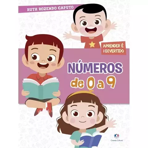 Livro Números de 0 a 9 Autor: Ruth Grampeado 16p.,Apoio escolar 9786555000436 CC