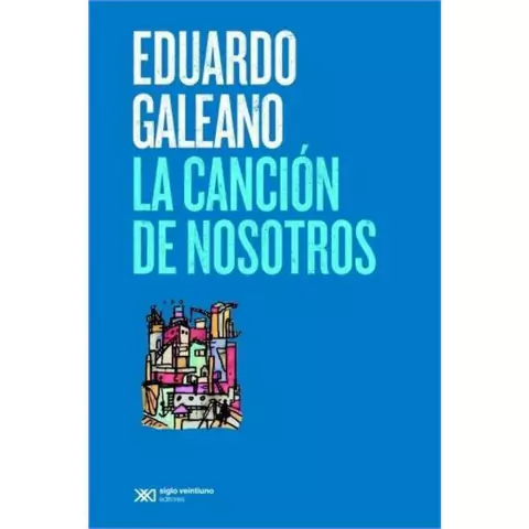 CANCION DE NOSOTROS, LA