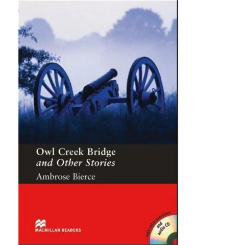 OWL CREEK BRIDGE AND OTHER STORIES