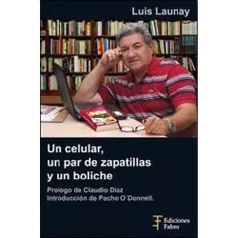 UN CELULAR, UN PAR DE ZAPATILLAS Y UN BOLICHE