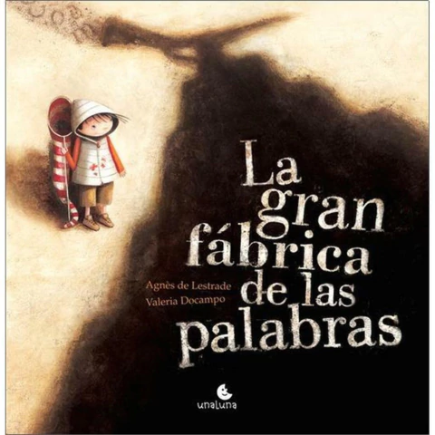 GRAN FABRICA DE LAS PALABRAS, LA