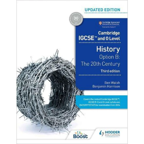 CAMBRIDGE IGCSE AND 0 LEVEL HISTORY 3/ED OPTION B