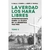 VERDAD LOS HARA LIBRES 3, LA