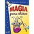 MAGIA PARA CHICOS