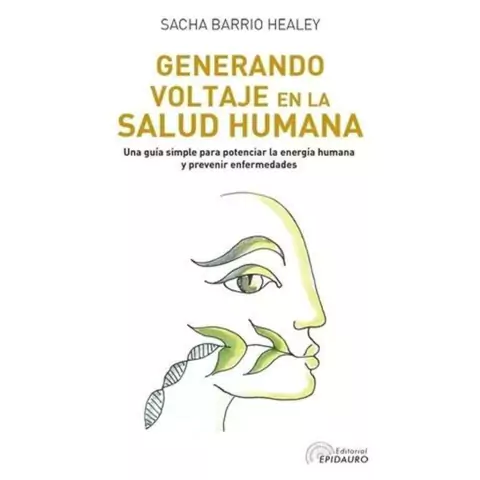 GENERANDO VOLTAJE EN LA SALUD HUMANA