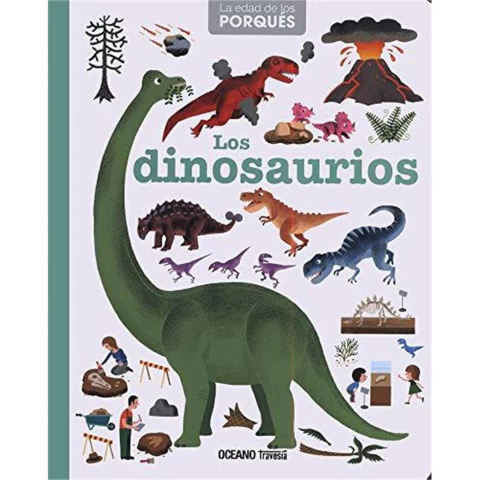 DINOSAURIOS, LOS - LA EDAD DE LOS PORQUE