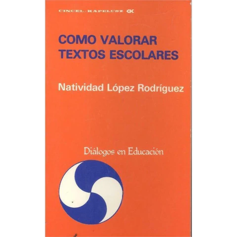 COMO VALORAR TEXTOS ESCOLARES