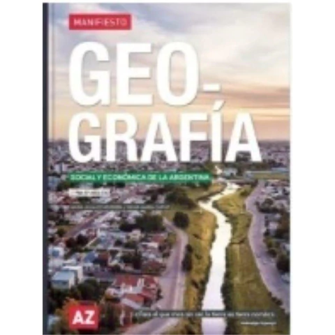 GEOGRAFIA SOC.Y ECONOM.ARG.MANIFIESTO