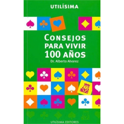 CONSEJOS PARA VIVIR 100 AÑOS