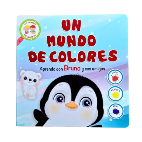 LIBRO UN MUNDO DE COLORES - MIS PRIMERO APRENDIZAJES