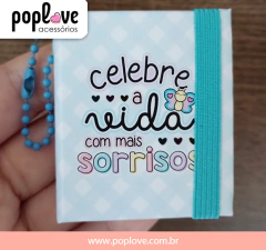 Chaveirinho com Bloquinho Adesivo - Celebre a vida