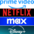 COMBO NETFLIX, PRIME VIDEO, DISNEY & MAX