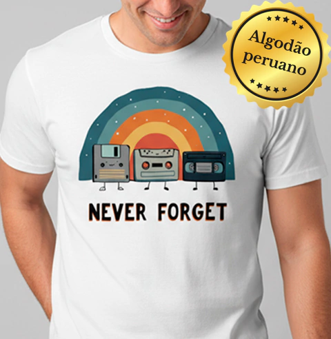 Camiseta Algodão Peruano Never Forget