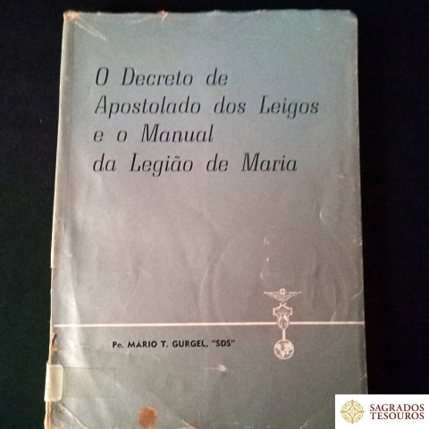 O Decreto de Apostolado dos Leigos e o Manual da Legião de Maria