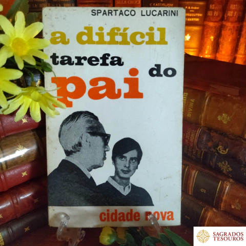 A difícil tarefa do pai