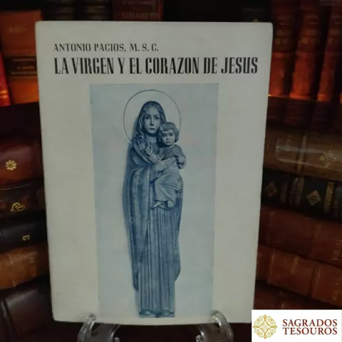 La Virgen y El Corazon de Jesús
