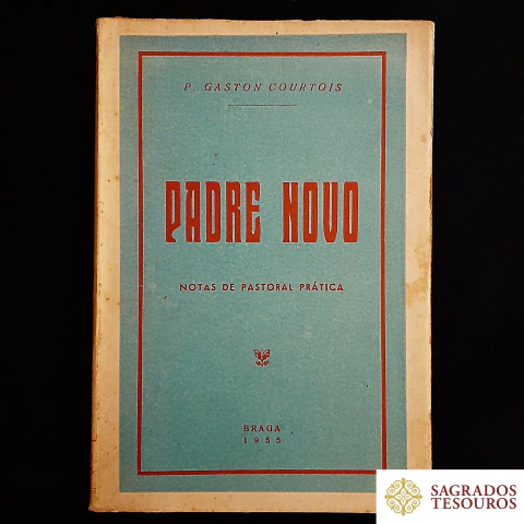 Padre Novo: Notas de Pastoral Prática