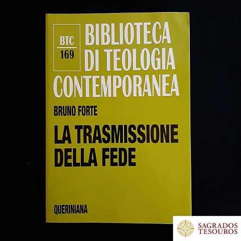 La Trasmissione della Fede