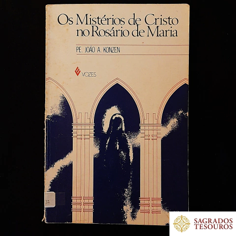 Os Mistérios de Cristo no Rosário de Maria - comprar online