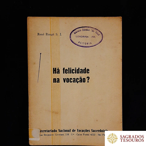 Há Felicidade na vocação?