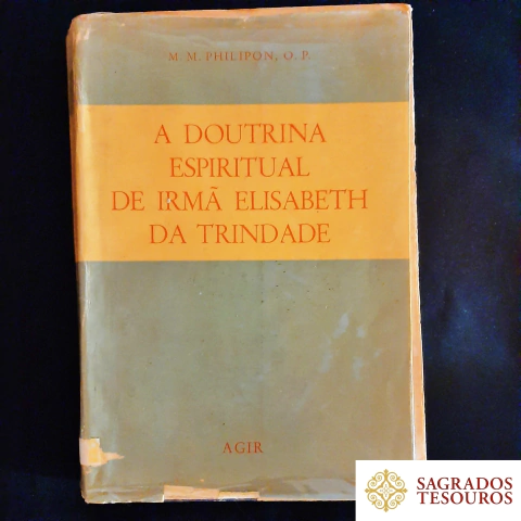 A Doutrina Espiritual de Irmã Elisabeth da Trindade