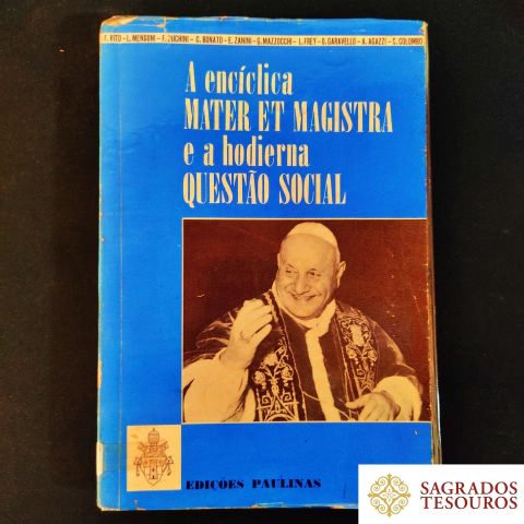 A Encíclica Mater et Registra e a Hodierna Questão Social