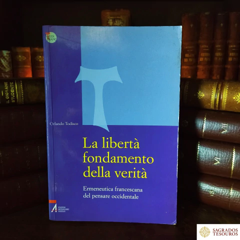 La libertà fondamento delle verità
