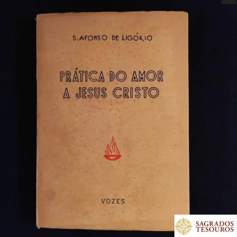 Prática do Amor a Jesus Cristo