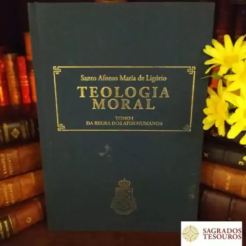 Teologia Moral - Tomo I Da Regra dos Atos Humanos