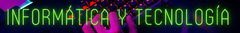 Banner de la categoría INFORMATICA Y TECNOLOGIA