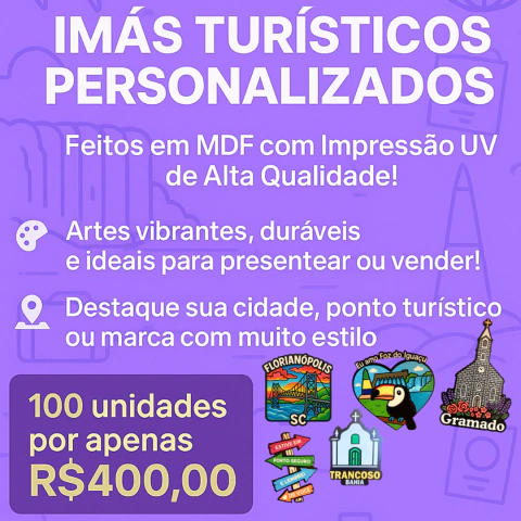 Kit 100 Ímãs UV Premium Personalizados em MDF - Atacado Turístico