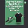 COMBO VERANO 2X1 OJOTAS ADIDAS CLÁSICAS + REMERA ADIDAS RETRO DE REGALO