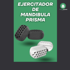 EJERCITADOR DE MANDÍBULA PRISMA