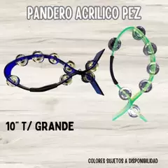 PANDERO ACRÍLICO PEZ SNTD