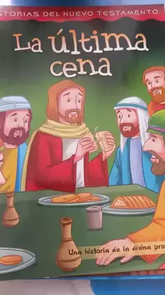 HISTORIAS LECTURA NUEVO TEST. : LA ULTIMA CENA