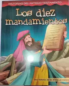 HISTORIAS LECTURA ANT. TEST. LOS 10 MANDAMIENTOS