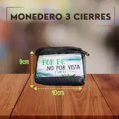 MONEDERO 3 CIERRES: POR FE NO POR VISTA