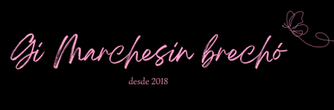 Gi Marchesin Brechó