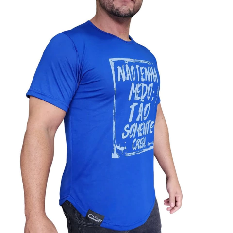 Camiseta Long Royal Não Tenha Medo