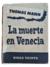 La muerte en Venecia - Thomas Mann