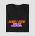 Camiseta Good Vibes Nunca é Esquecido