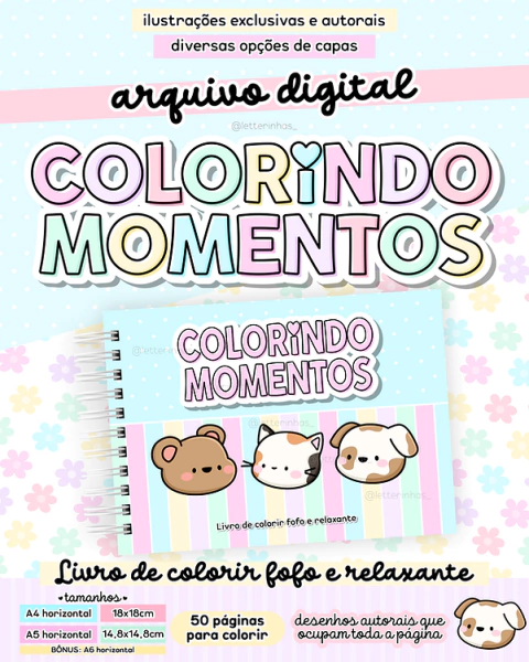 Colorindo Momentos - Livro de Colorir