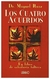 los cuatro acuerdos: un libro de sabiduría tolteca (crecimiento personal) ruiz urano