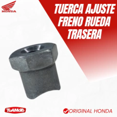 TUERCA AJUSTE FRENO RUEDA TRASERA HONDA - Tuamoto Mayorista