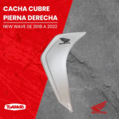 CACHA CUBRE PIERNA DERECHA BLANCA HONDA WAVE 110 S NEW WAVE - Tuamoto Mayorista