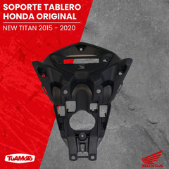 SOPORTE TABLERO HONDA NEW TITAN - Tuamoto Mayorista