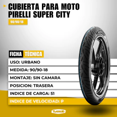 CUBIERTA 90/90-18 MC 51P SUPER CITY SIN CAMARA PIRELLI - tienda online