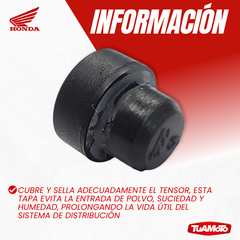 TAPA DE GOMA DE TENSOR DISTRIBUCION HONDA BIZ