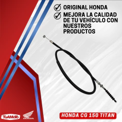 CABLE EMBRAGUE HONDA CG 150 TITAN